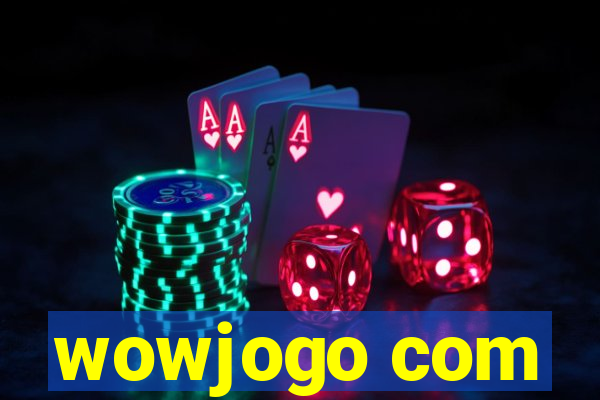 wowjogo com
